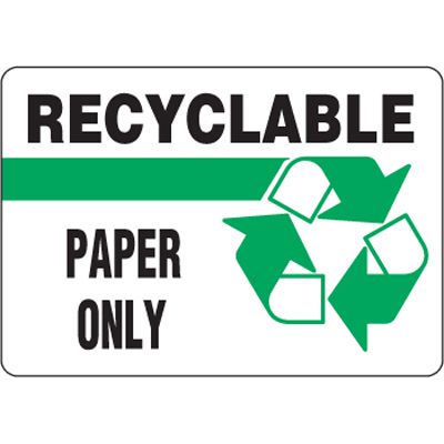Eco-Friendly Signs - Recyclable Paper Only