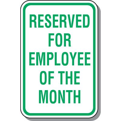 Employee Parking Signs - Employee Of The Month