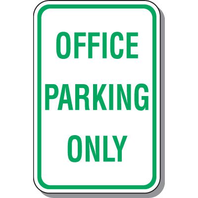 Employee Parking Signs - Office Parking Only