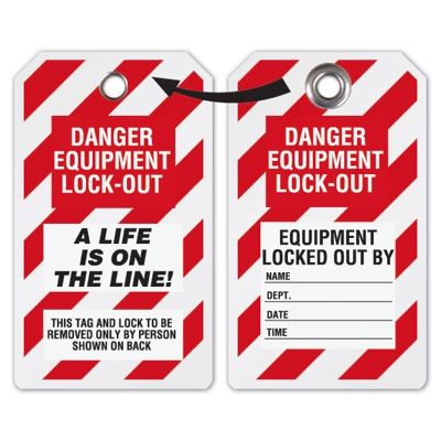 Equipment Lock-Out A Life Is On The Line - Heavy Duty Plastic Tag Lockout Tag