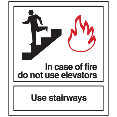 In Case of Fire Do Not Use Elevators Sign - Polished Plastic