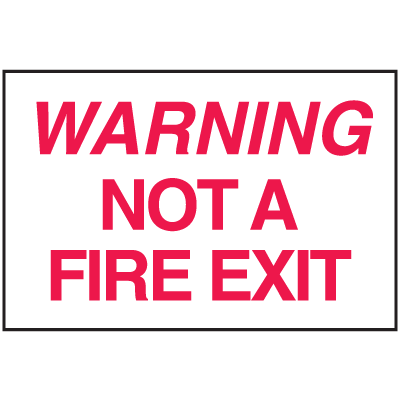 Warning Not A Fire Exit Sign - Polished Plastic Sign