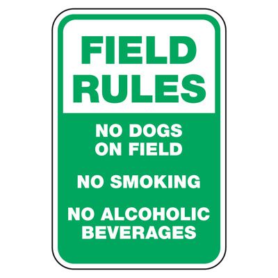 Field Rules No Dogs On Field - Athletic Facilities Signs