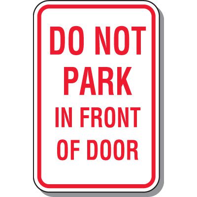 Fire Lane Signs - Do Not Park In Front Of Door