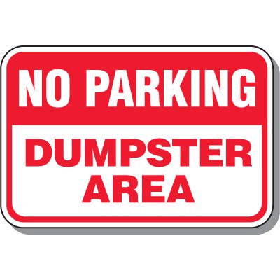 Fire Lane Signs - No Parking Dumpster Area