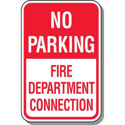 Fire Lane Signs - No Parking Fire Department Connection