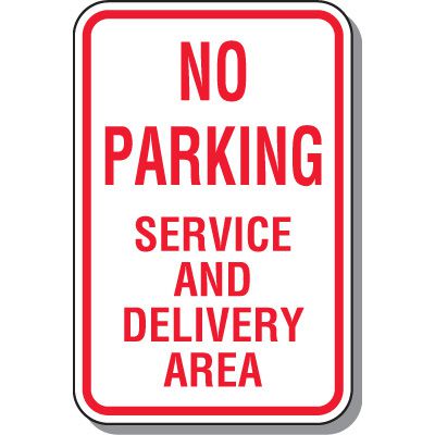 Fire Lane Signs - No Parking Service And Delivery Area