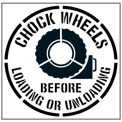 Pavement Tool Floor Stencils - Chock Wheels Before Loading Or Unloading S-5529 D