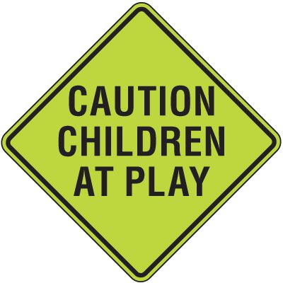 Fluorescent Pedestrian Signs - Caution Children At Play