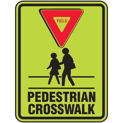 Fluorescent Yield Pedestrian Crosswalk Sign