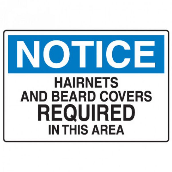 Food Industry Safety Signs - Notice Hairnets And Beard Covers Required