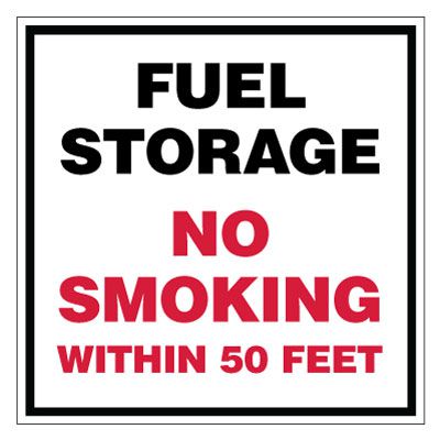 Fuel Storage No Smoking Within 50 Feet Sign