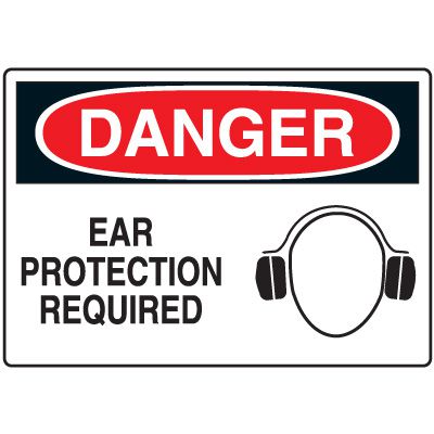 Ear Protection Signs - Danger Ear Protection Required