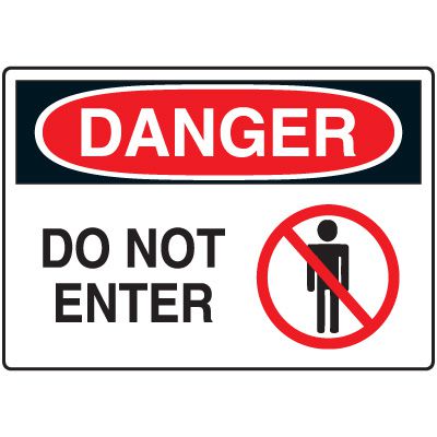 No Admittance Signs - Danger Do Not Enter