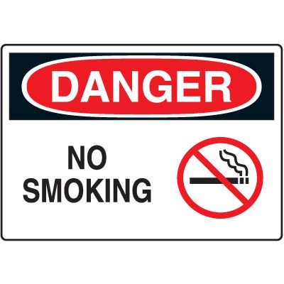 No Smoking Signs - Danger No Smoking