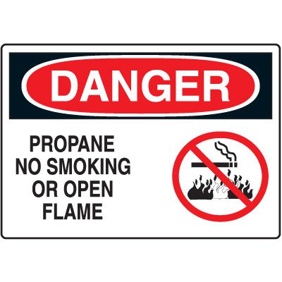 Danger Propane No Smoking or Open Flame Sign