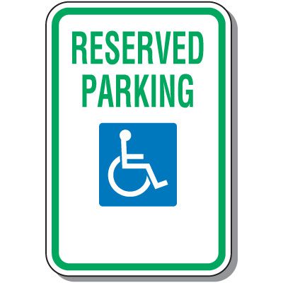 Handicapped Parking Signs - Reserved Parking