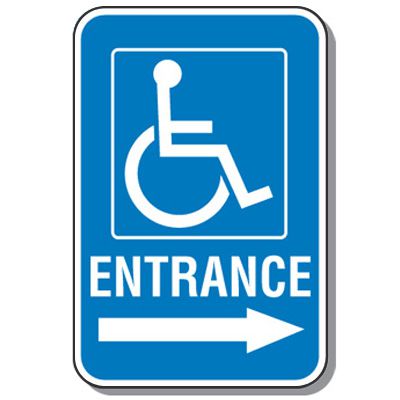 Handicap Signs - Entrance (Symbol of Access & Right Arrow)