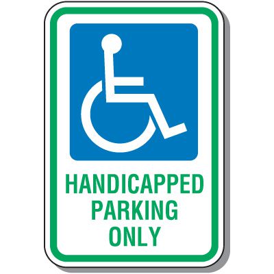 Symbol of Access Signs - Handicapped Parking Only