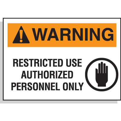 Hazard Warning Labels - Warning Restricted Use Authorized Personnel Only (With Graphic)