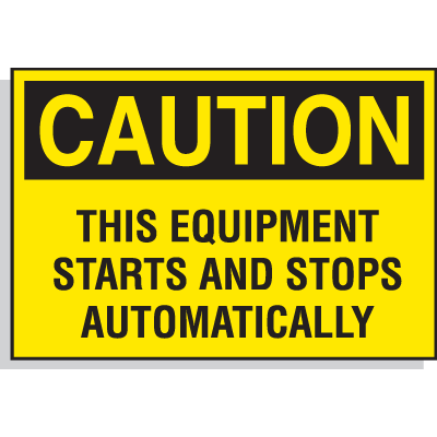 Hazard Warning Labels - Caution This Equipment Starts And Stops Automatically