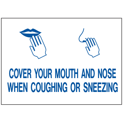 Health & Facility Labels - Cover Your Mouth And Nose When Coughing Or Sneezing