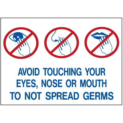 Health & Facility Labels - Avoid Touching Your Eyes, Nose Or Mouth To Not Spread Germs