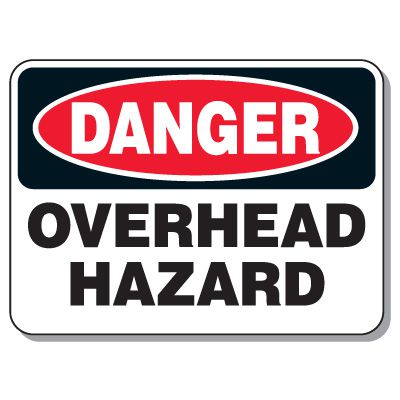 Heavy-Duty Construction Signs - Danger Overhead Hazard