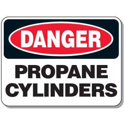 Heavy-Duty Cylinder Signs - Danger Propane Cylinders
