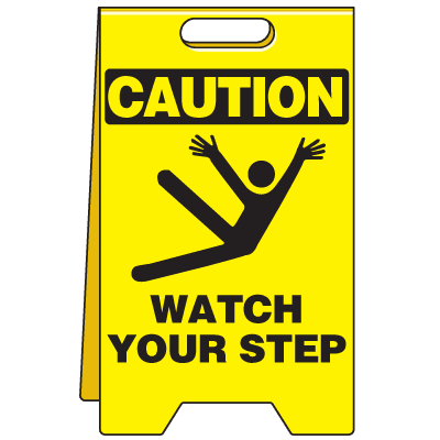 Heavy Duty Floor Stand Signs - Watch Your Step