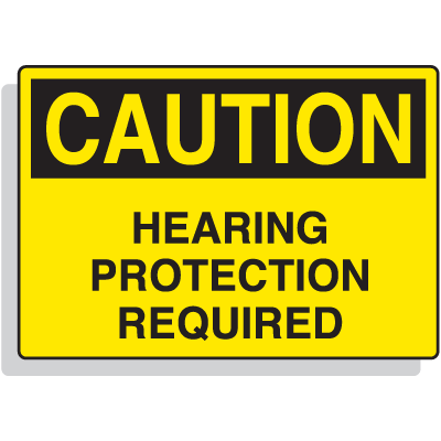 Fiberglass OSHA Sign - Caution - Hearing Protection Required