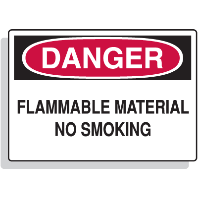 Flammable Material No Smoking Danger Sign - Fiberglass