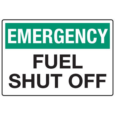 In Case of Emergency Signs - Emergency Fuel Shut Off