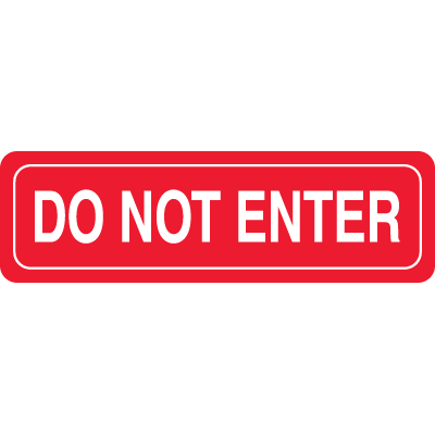 Interior Decor Security Signs - Do Not Enter