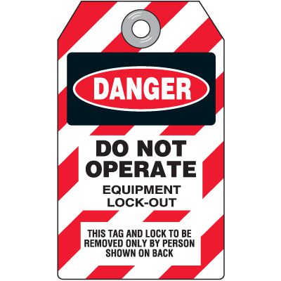 Danger Do Not Operate Equipment Lockout Tag