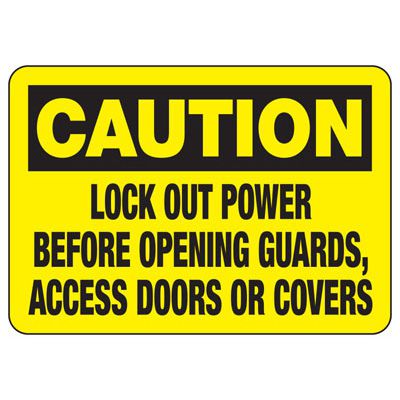 Lock Out Power Before Opening - Lockout Sign