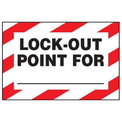Lock-out Hazard Warning Label - Lock-Out Point For (Blank)