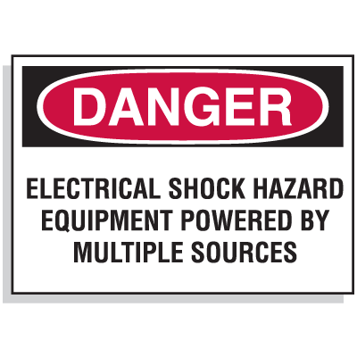 Lockout Hazard Warning Labels- Electrical Shock Hazard Equipment Powered By Multiple Sources