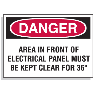 Lockout Hazard Warning Labels- Danger Area In Front Of Electrical Panel Must Be Kept Clear For 36"