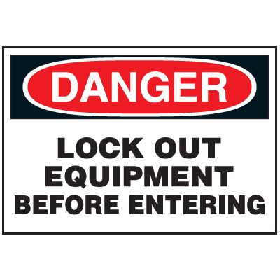 Lockout Hazard Warning Labels- Danger Lock Out Equipment Before Entering