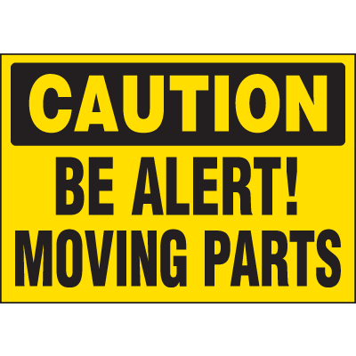 Machine Hazard Warning Labels - Caution Be Alert