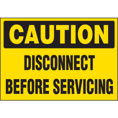 Machine Hazard Warning Labels - Caution Disconnect Before Servicing