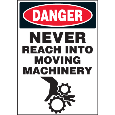Machine Hazard Warning Labels - Danger Never Reach Into Moving Machinery