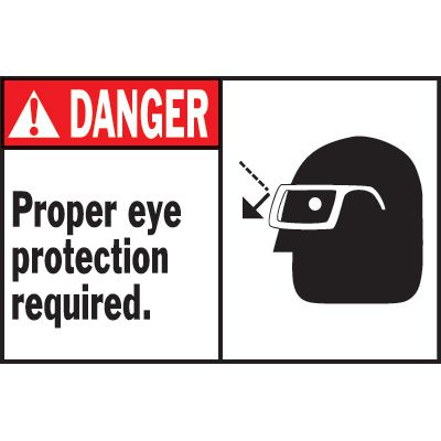Machine Warning Labels - Danger Proper Eye Protection Required