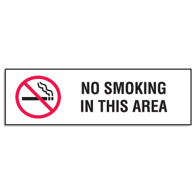 Mini No Smoking Signs - 3"W x 10"H No Smoking In This Area