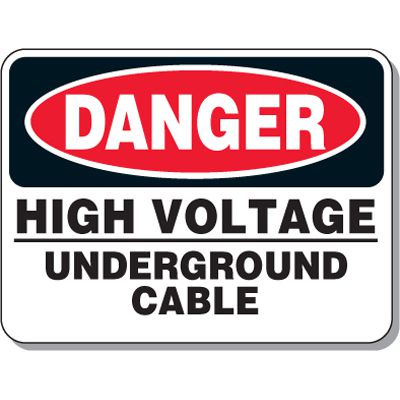 Electrical Safety Signs - Danger High Voltage Underground Cable