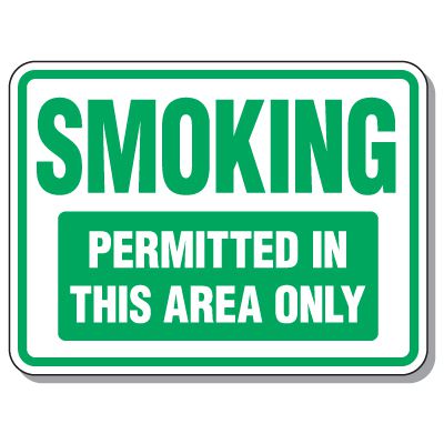 No Smoking Signs - Smoking Permitted In This Area Only