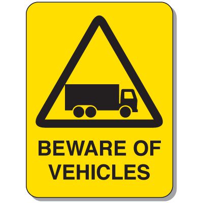 Mining Site Traffic Warning Signs - Beware Of Vehicles