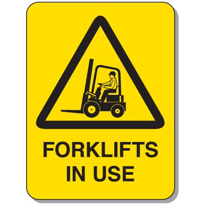 Mining Site Traffic Warning Signs - Forklifts In Use