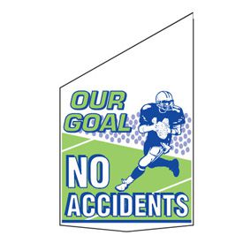 Motivational Pole Banners - Our Goal No Accidents